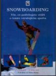 Snowboarding - vše, co potřebujete vědět o tomto vzrušujícím sportu - náhled