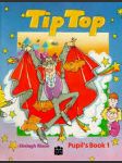 Tip top 1 pupil´s book - náhled