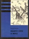 Zajatci ledu a noci - kod. sv. 122 - náhled