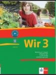 Wir 3 učebnice - němčina pro 2. stupeň zš a nižší ročníky vg - náhled