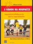 S váhou na houpačce - náhled