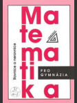 Matematika pro gymnázia - rovnice a nerovnice - náhled