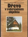 Dřevo v rekreačním objektu - náhled