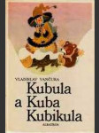 Kubula a kuba kubikula - náhled