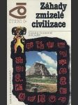 Záhady zmizelé civilizace - náhled