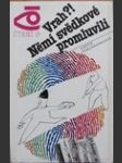 Vrah ?! němí svědkové promluvili - náhled