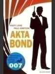 Akta bond - neoficiální průvodce světem agenta 007 - náhled