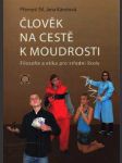 Člověk na cestě k moudrosti - náhled