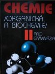 Chemie pro gymnázia ii - organická a biochemie - náhled