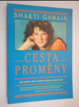 Cesta proměny - jak můžeme skrze vlastní uzdravení změnit svět - náhled