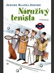 Náruživý tenista - náhled