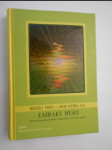 Zázraky mysli - zkoumání paranormálních schopností a léčivých spojení - náhled