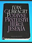 Spisy Ivana Olbrachta 03 - Podivné přátelství herce Jesenia - náhled