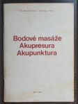 Bodové masáže, akupresura, akupunktura - náhled