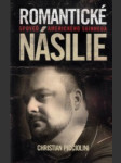 Romantické násilie.Spoveď amerického skinheada - náhled