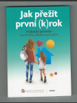 Jak přežít první (k)rok - náhled