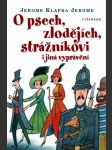 O psech, zlodějích, strážníkovi i jiná vyprávění - náhled