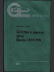 Údržba a opravy vozu škoda 1000 mb  - náhled