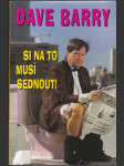 Dave Barry si na to musí sednout! - náhled