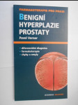 Benigní hyperplazie prostaty - současný přístup k farmakologické léčbě - náhled