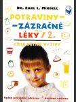 Potraviny - Zázračné léky / 2. - náhled