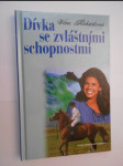 Dívka se zvláštními schopnostmi - dívčí román - náhled