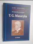 Mé vzpomínky na presidenta T.G. Masaryka - náhled