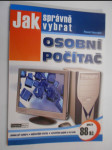 Jak správně vybrat osobní počítač - pomoc při výběru, nejčastější otázky, vysvětlení pojmů a zkratek - náhled