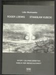Roger Loewig + Stanislaw Kubicki - náhled