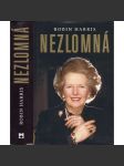 Nezlomná [Margaret Thatcherová, Thatcher; britská premiérka Velké Británie, životopis] - náhled