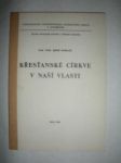 Křesťanské církve v naší vlasti (1983) - KUBALÍK Josef - náhled