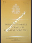 Poselství k postní době 2003 - jan pavel ii. - náhled