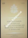 Poselství papeže jana pavla ii. k xxxix. světovému dni modliteb za povolání 21. dubna 2002 - jan pavel ii. - náhled