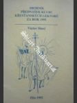 Sborník přednášek klubu křesťanských lektorů za rok 1991 - slaný václav - náhled