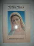 Sbírka mariánských modliteb (2) - TOTUS TUUS - náhled