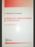 Svítilnou mým nohám je Tvé slovo - VERTEUIL Michel de - náhled