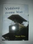 Vzdálený zvonu hlas - ŘÍHA Karel SJ - náhled