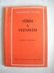 Věřím a vyznávám (1988) - POKORNÝ Ladislav - náhled