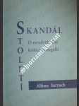 Skandál století - sarrach alfons - náhled