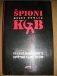 ŠPIONI KGB Utajené životy špionů sovětské tajné služby - WOMACK Helen - náhled