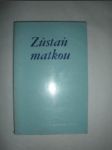 Zůstaň matkou (5) - KONDOR Luis S.V.D. - náhled