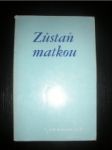 Zůstaň matkou (14) - KONDOR Luis S.V.D. - náhled