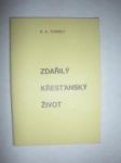 Zdařilý křesťanský život (2) - TORREY R.A. - náhled