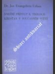 Dnešní přístup k teologii / křesťan v současném světě - urban jan evangelista - náhled