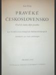 Pravěké Československo / Úvod do studia dějin pravěku - FILIP Jan - náhled