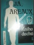 Já, Areaux - Kniha duchů I. - BUNA Angel - náhled