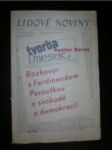 Rozhovor s Ferdinandem Peroutkou o svobodě a demokracii - BAREŠ Gustav - náhled