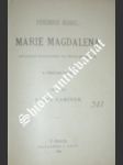 Marie magdalena - hebbel friedrich - náhled