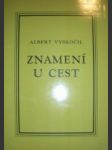 Znamení u cest (1995) - VYSKOČIL Albert - náhled