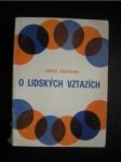 O lidských vztazích (3) - TERSTENJAK Anton - náhled